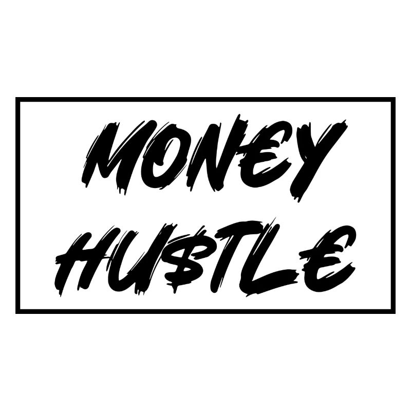 MON€Y HU$TL€
