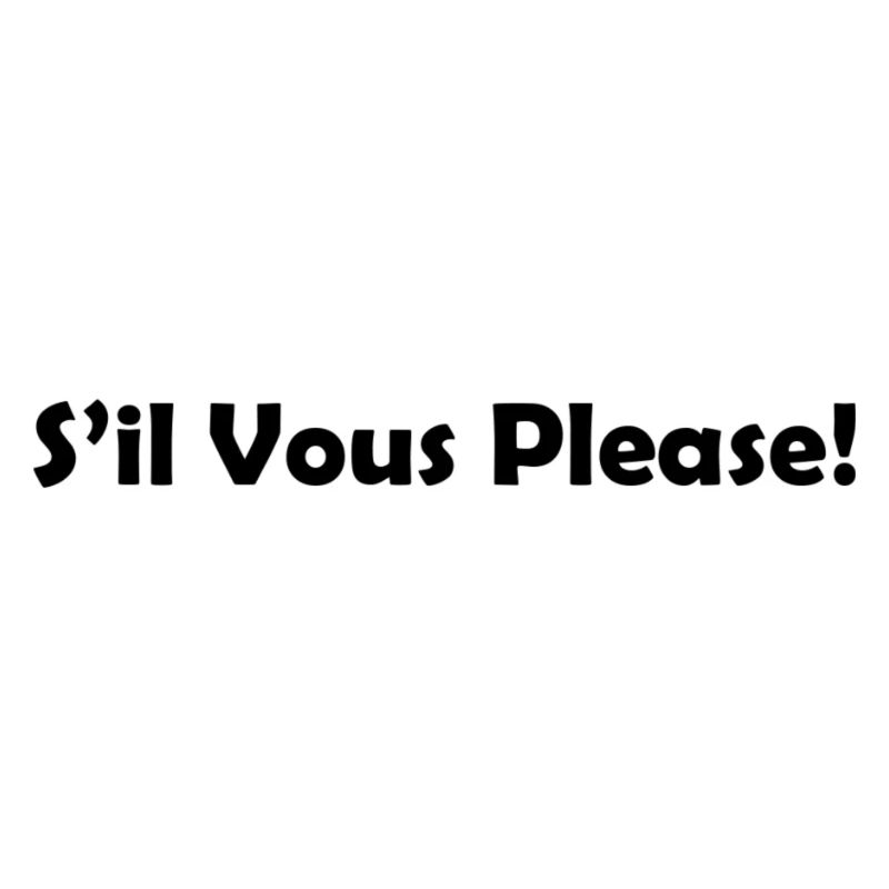 S'il Vous Please!