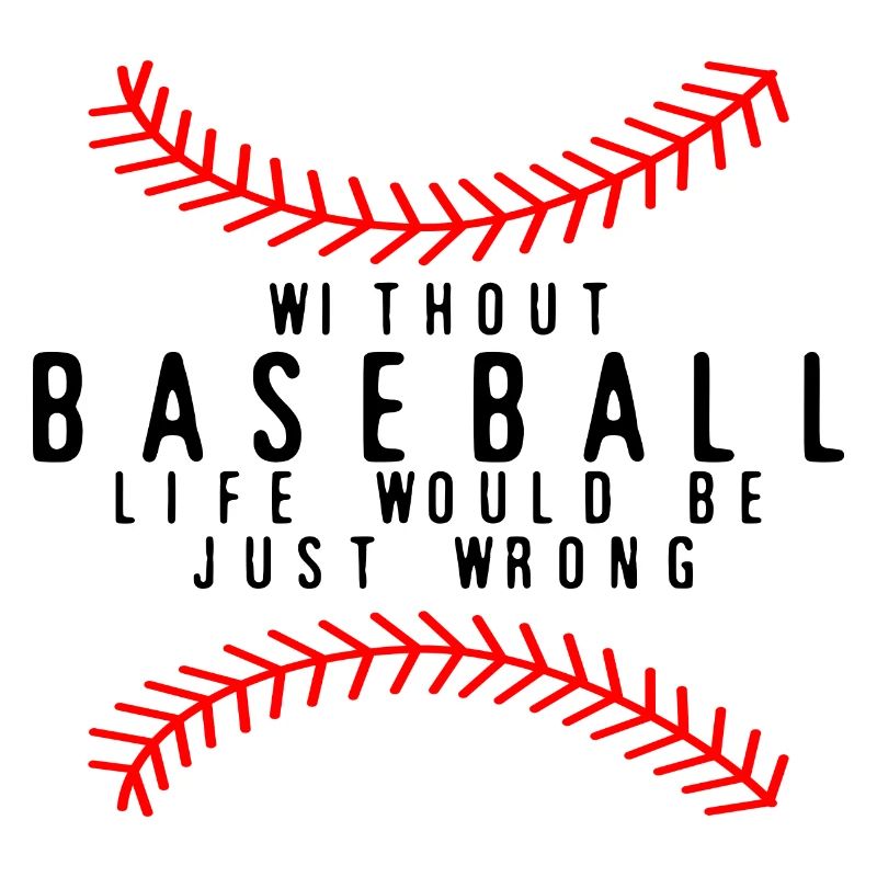 Sans le baseball, la vie serait tout simplement mauvaise 4
