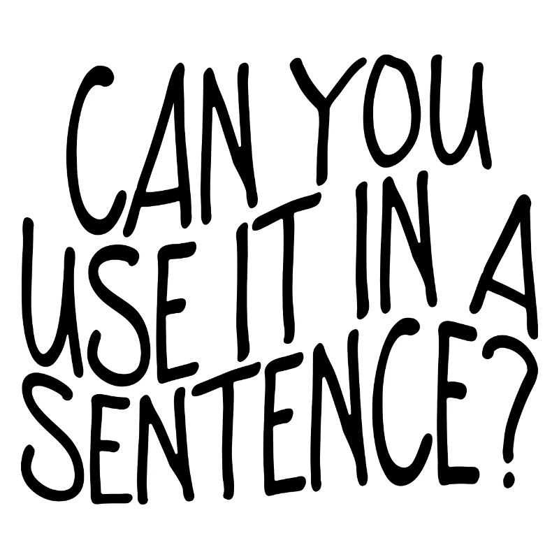Pouvez-vous l’utiliser dans une phrase