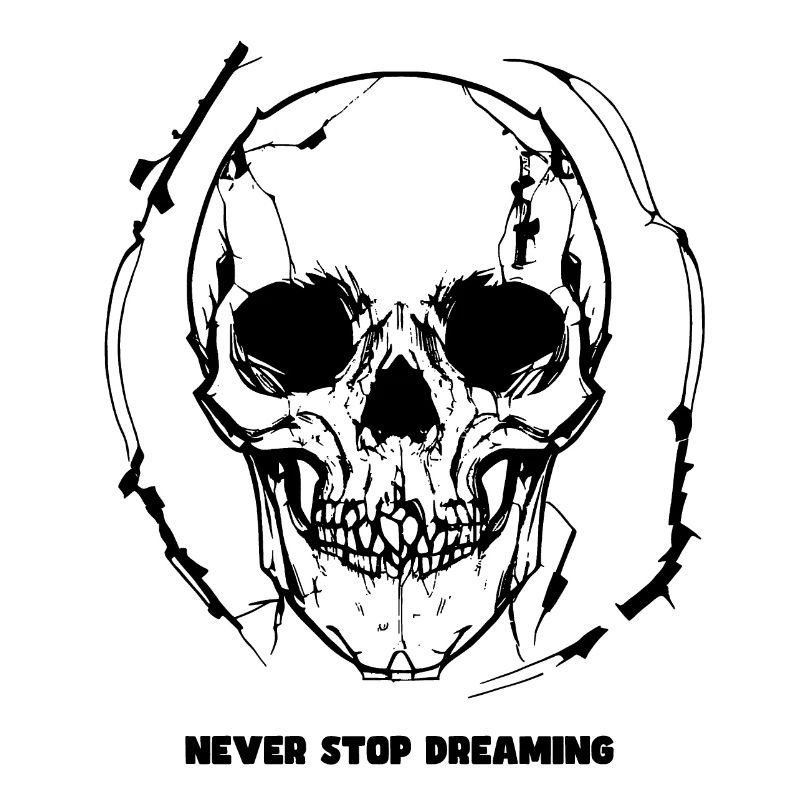 Never Stop Dreaming