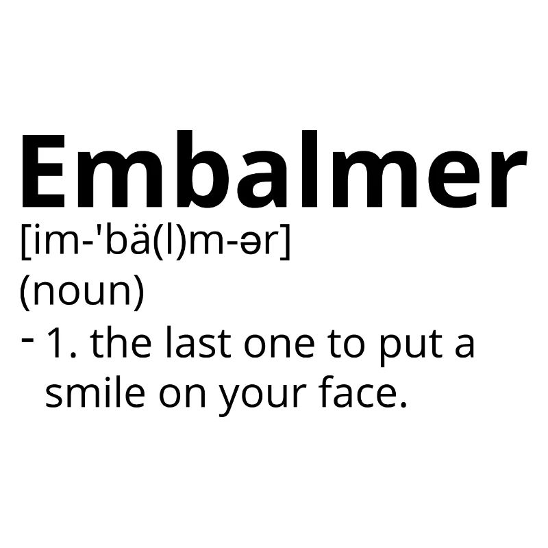 Embalmer Definition Description