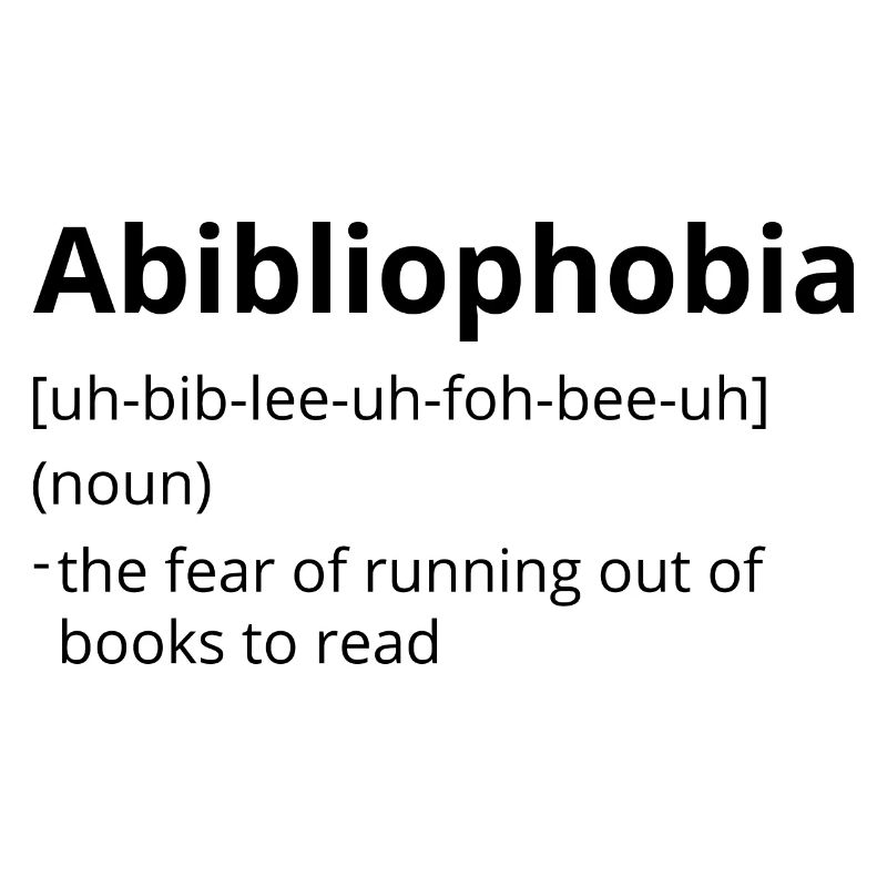 Abibliophobia Definition Description