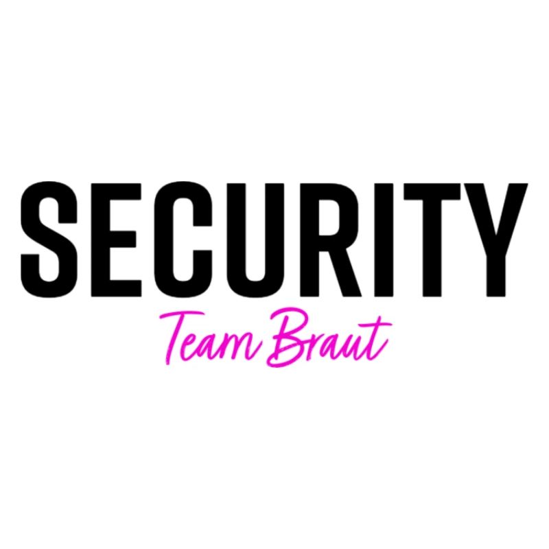 Security Team Braut