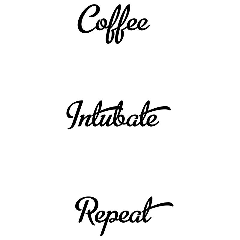 coffee intubate repeat