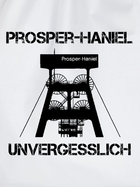 Zeche Prosper-Haniel Bottrop unvergesslich