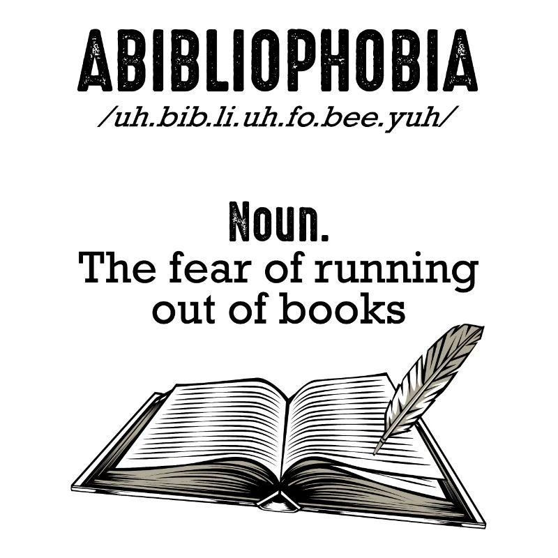 Abibliophobia books reading saying reader gift