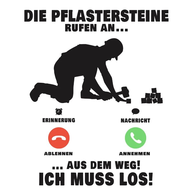 Die Pflastersteine rufen Pflasterer Anruf