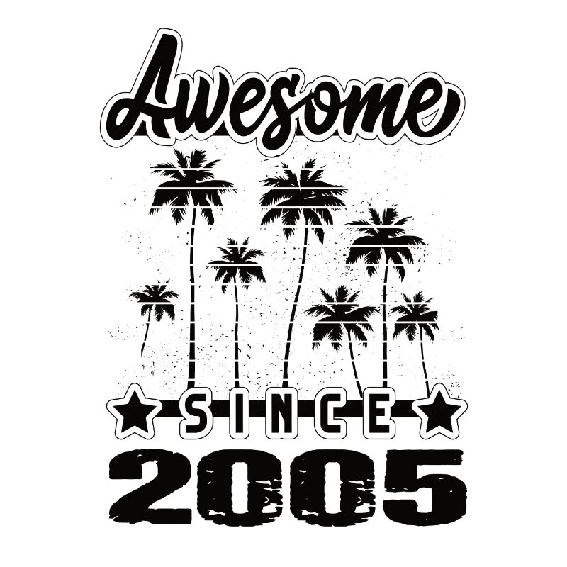 Awesome Since 2005