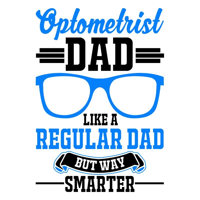 Optician Papa Optician Father