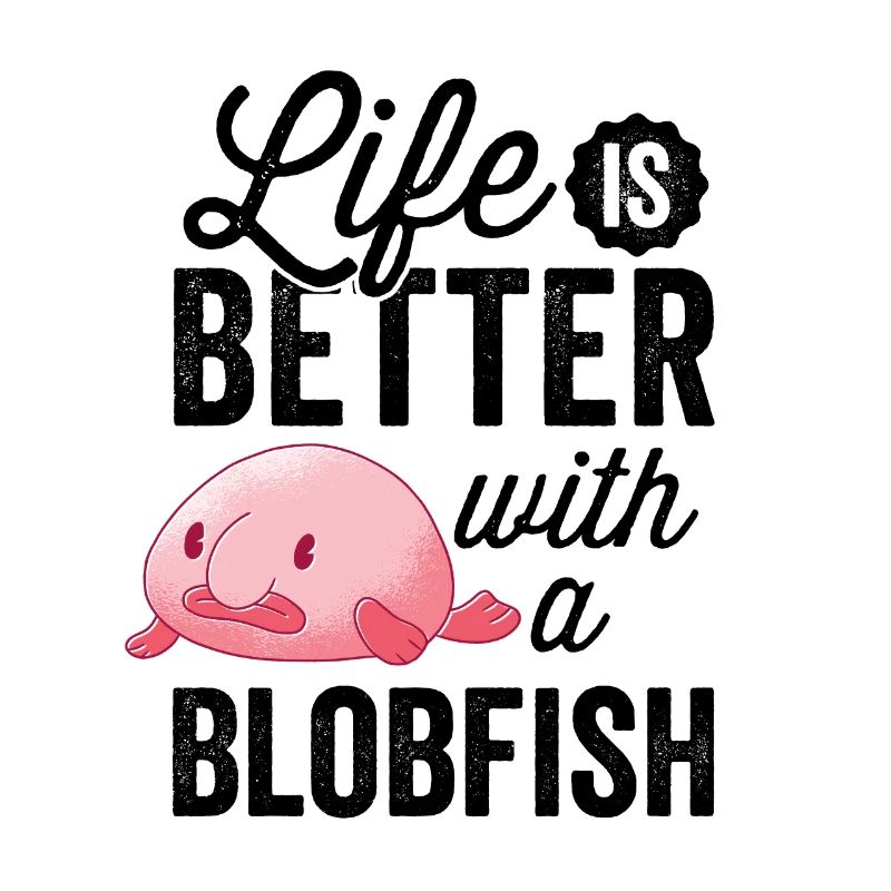 All better with blobfish funny blobfish