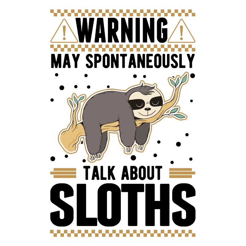 Warning Sloth Sloth