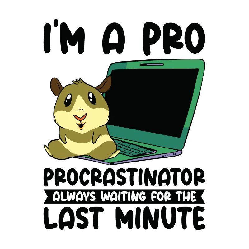 Procrastiner hamster Prokrastinator Time