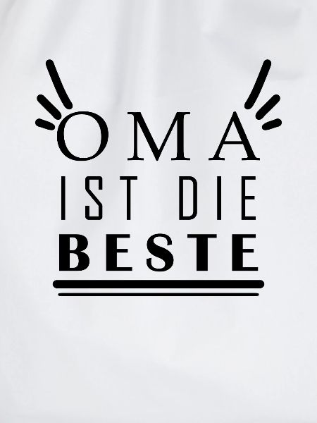 Oma ist die Beste