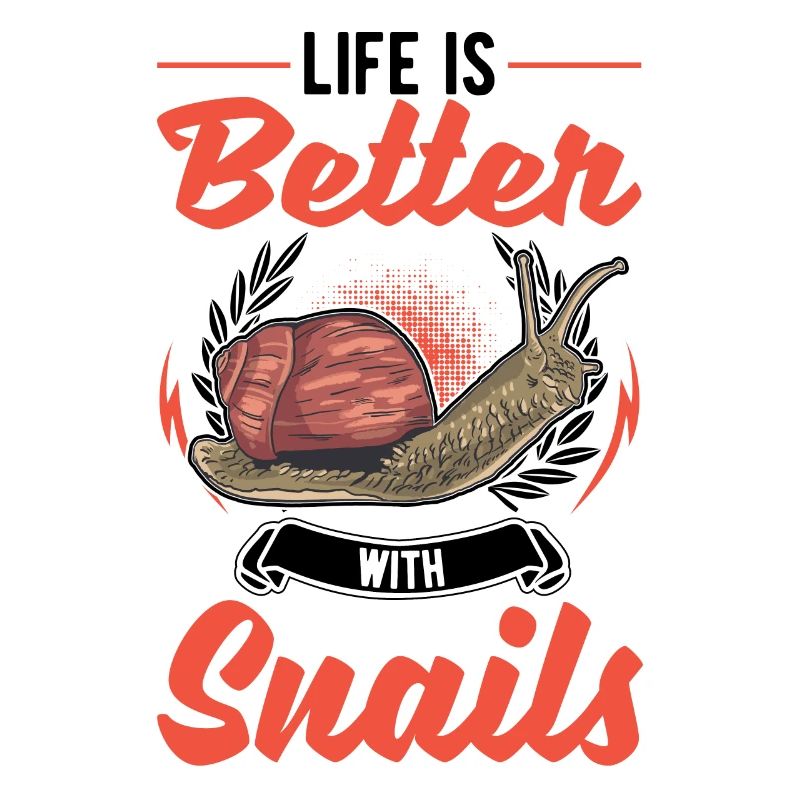 Das Leben ist besser mit einer Schnecke