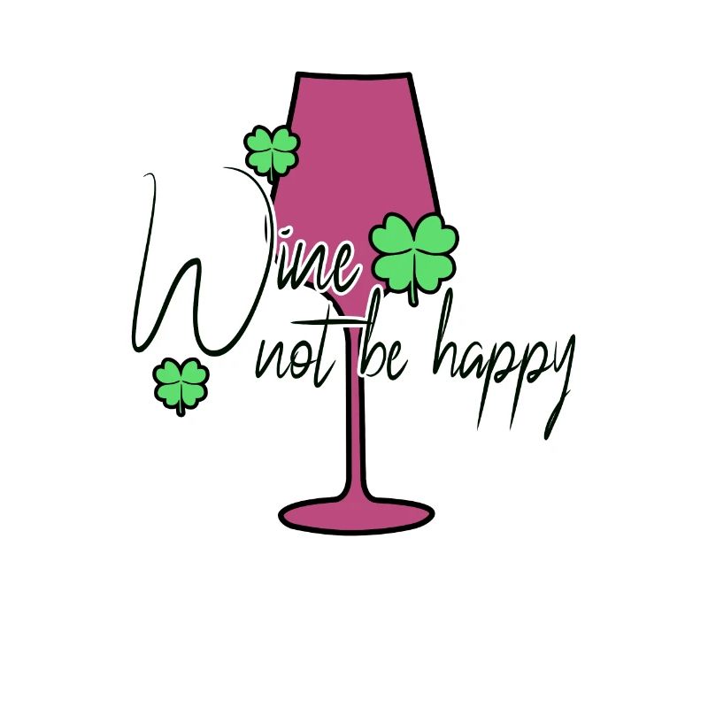 Wine Happiness Saying