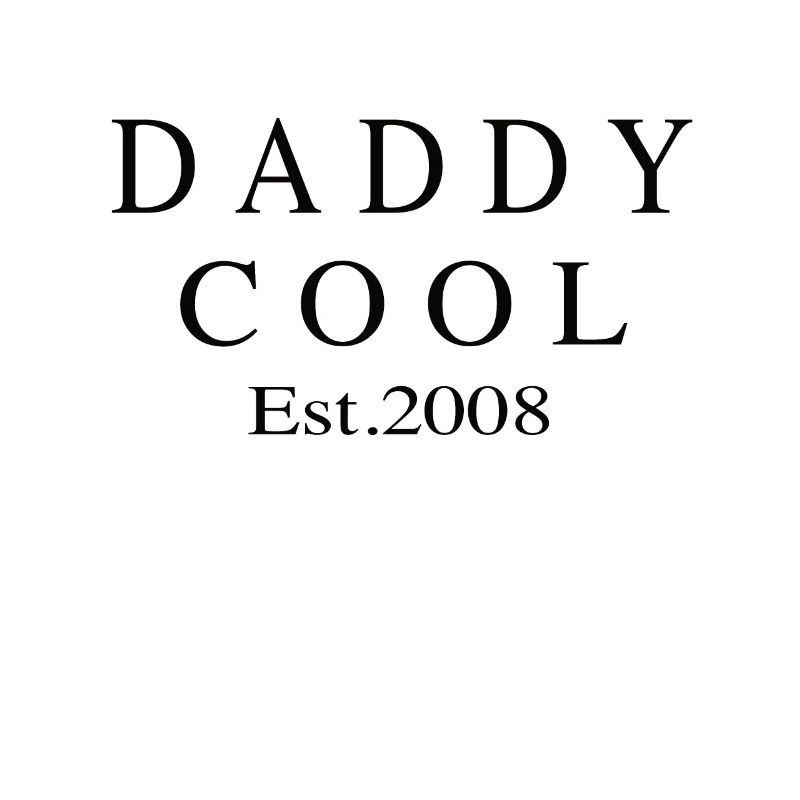 Daddy Cool est 2008