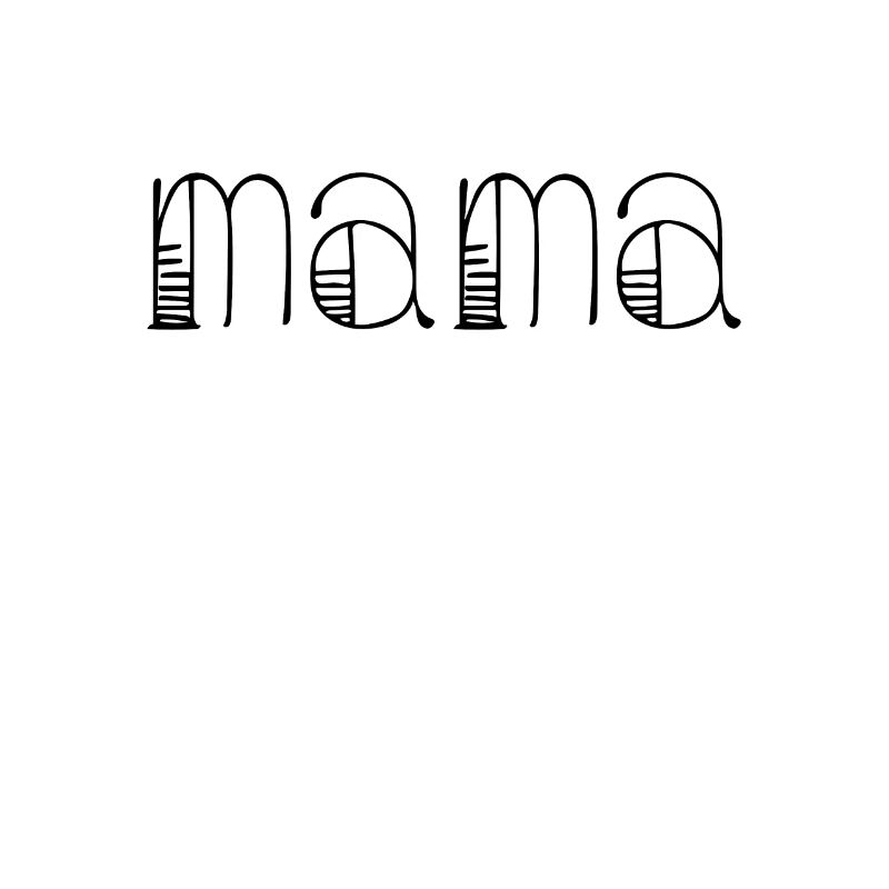 Mama lettering