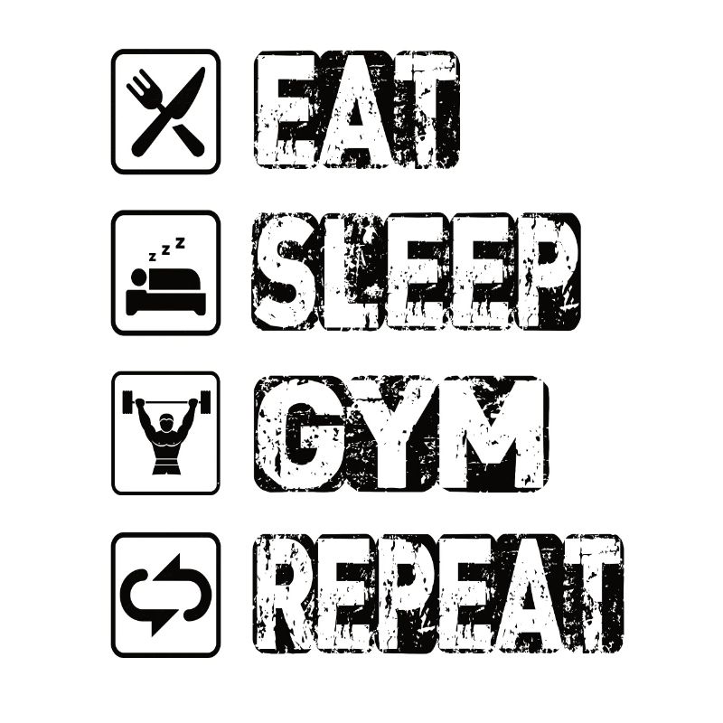 Eat Sleep Gym Repeat