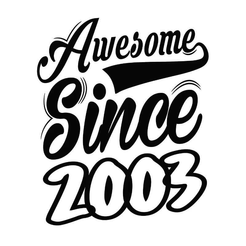 Awesome Since 2003