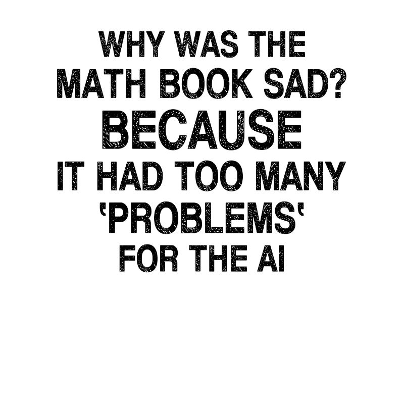 Funny Artificial Intelligence Sayings Artificial I