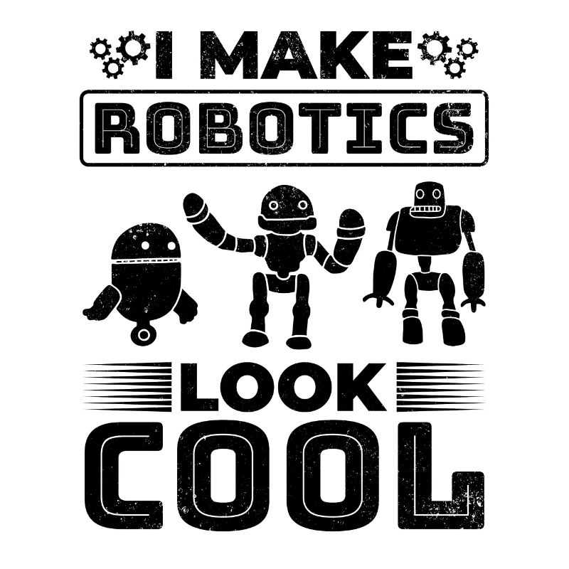 I Make Robotics Look Cool - AI Artificial Intellig