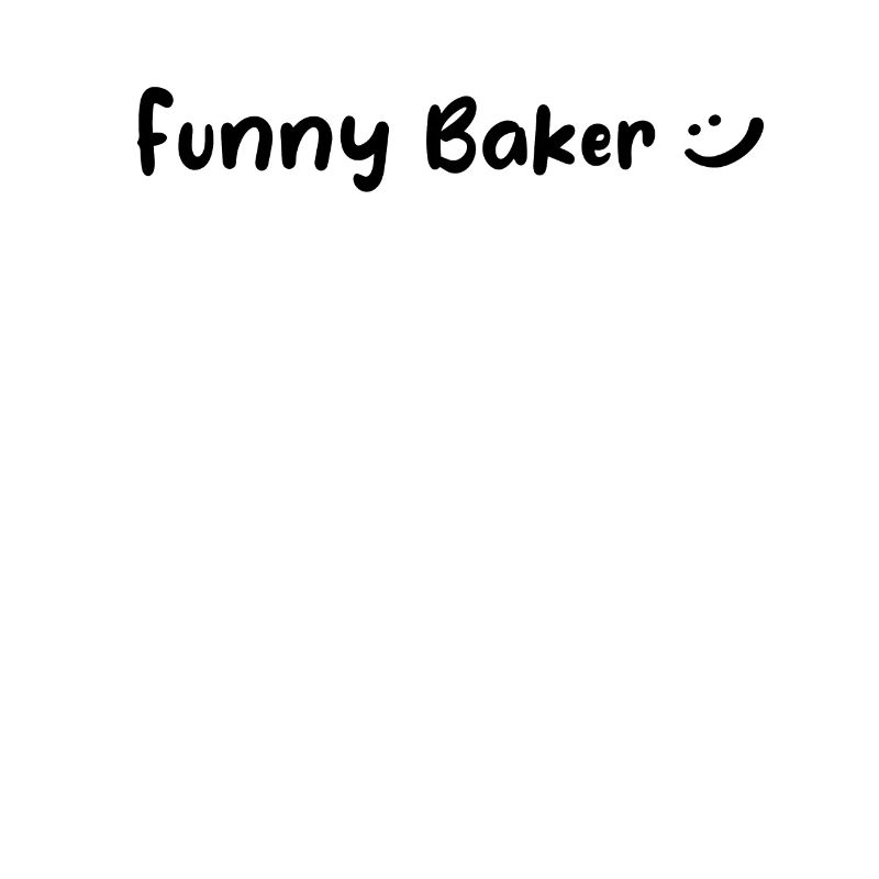 Bakery Baker - Funny Baker