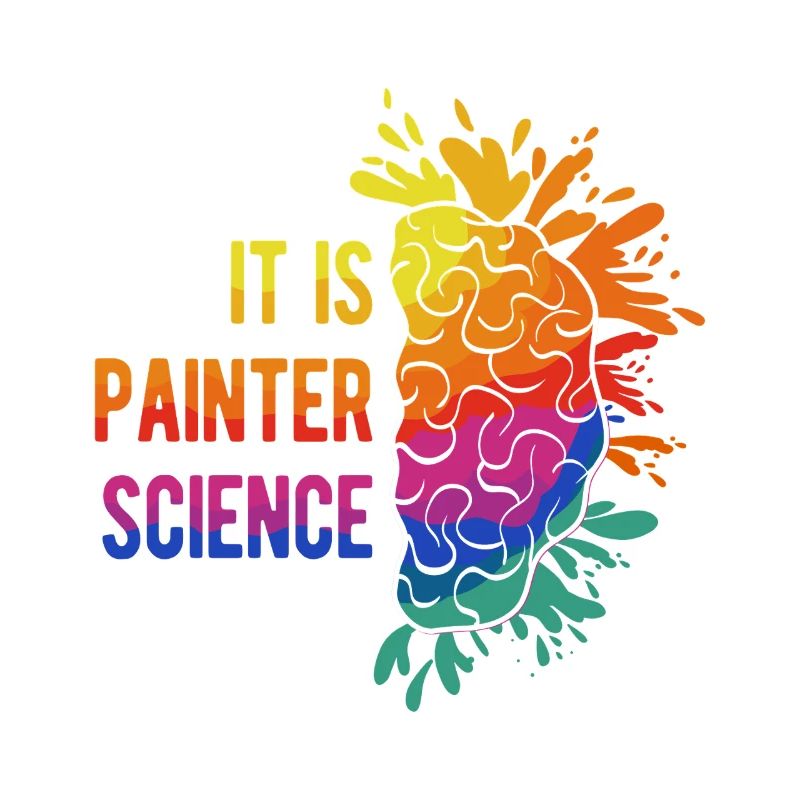Artist Painter Graphic It Is Painter Science Art