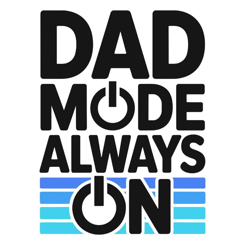 Dad Mode Always On Lustige Geschenkidee Vater