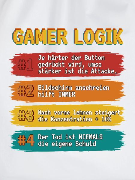 Gamer Logik Spruchband