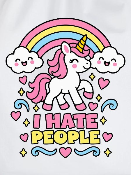 I Hate People – Einhorn Regenbogen