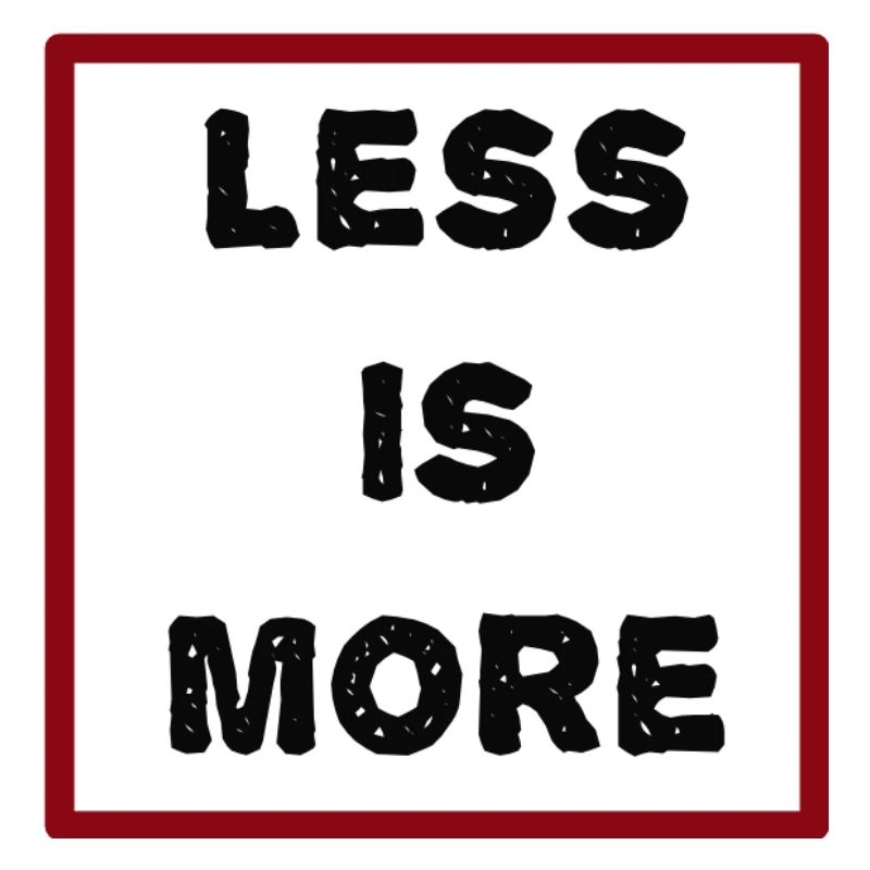 less_is_more