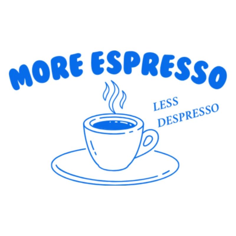 More Espresso Less Despresso