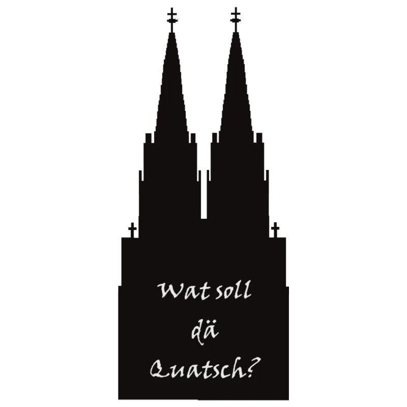 Wat soll dä Quatsch?