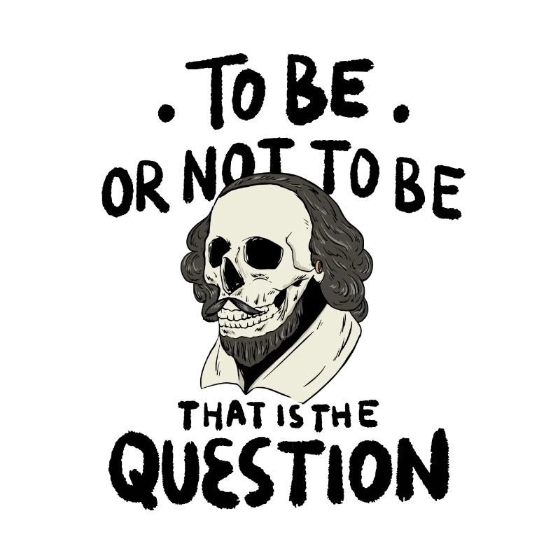 Hamlet Zitat "Sein oder nicht sein" Design