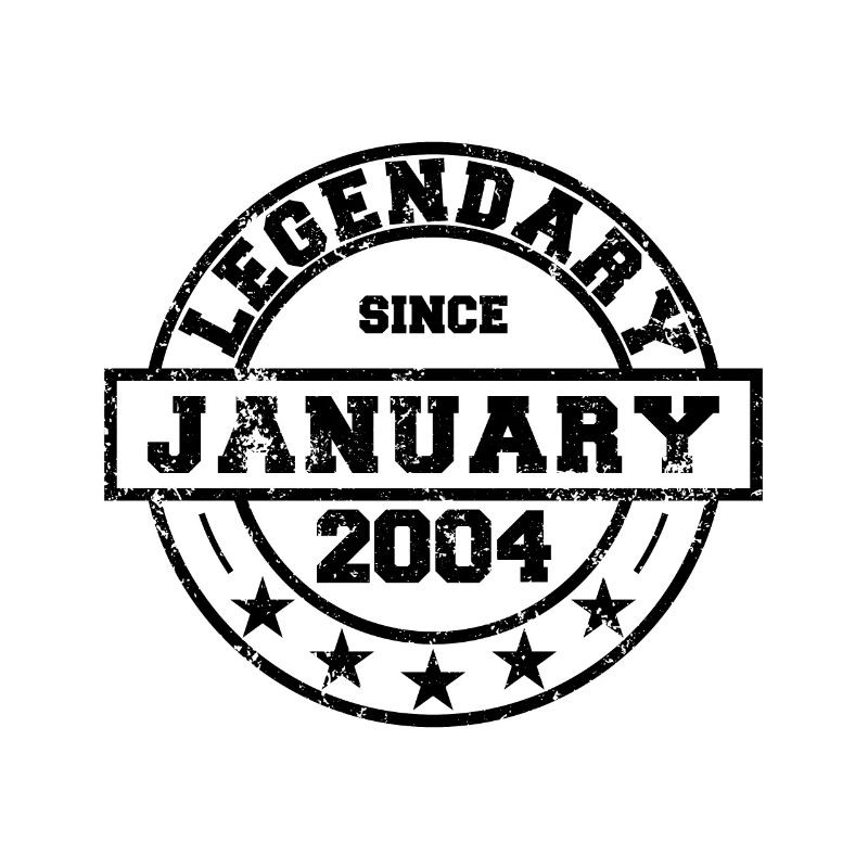 Legendary since January 2004 - Geburtstag