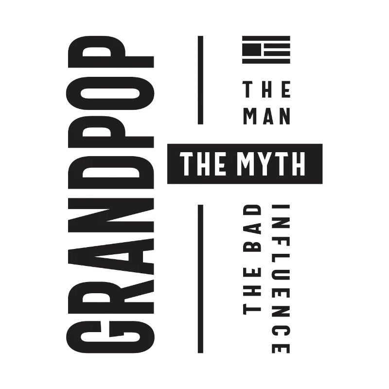 Grandpop Der Mann Der Mythos Der schlechte Einfluss