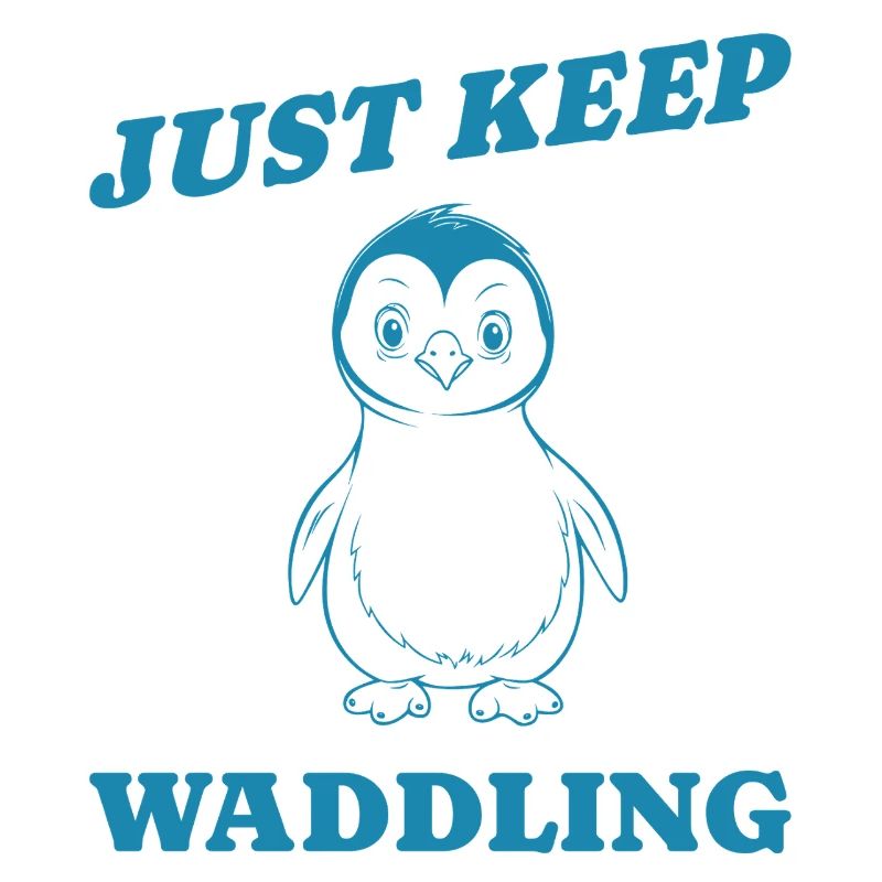 just keep waddling gift