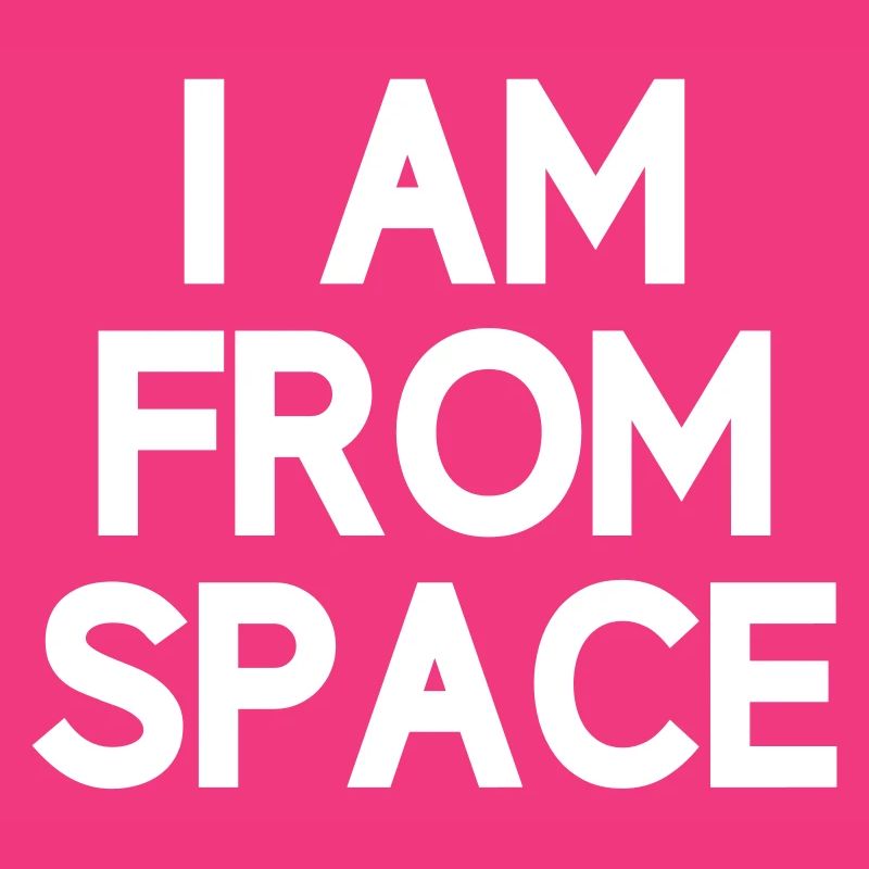 Je suis de l'espace Alien Anders Alien