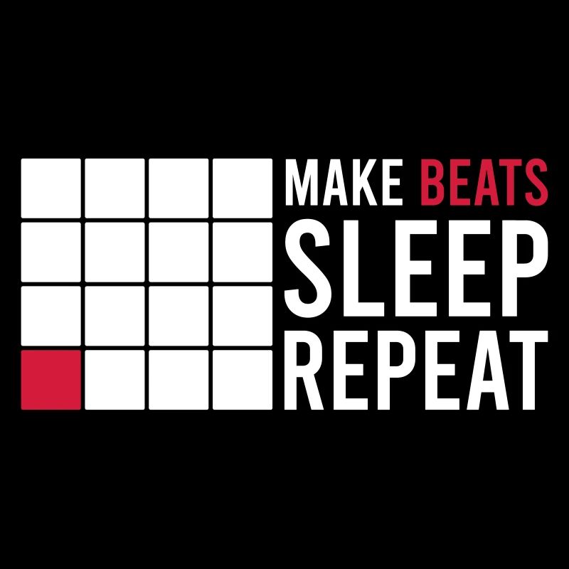 MAKE BEATS SLEEP REPEAT
