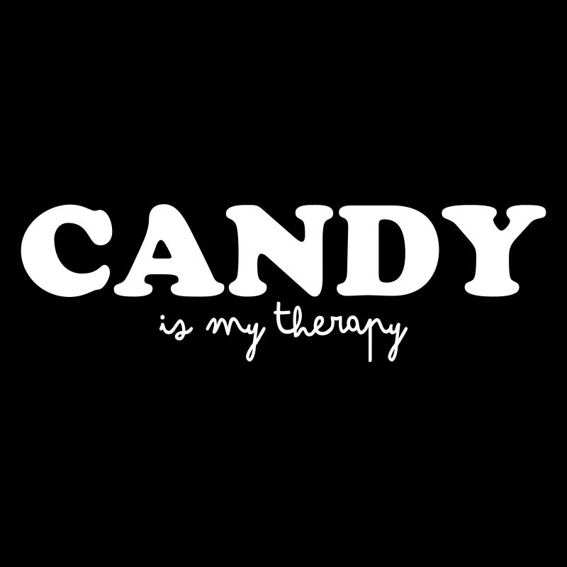 CANDY IS MY THERAPY