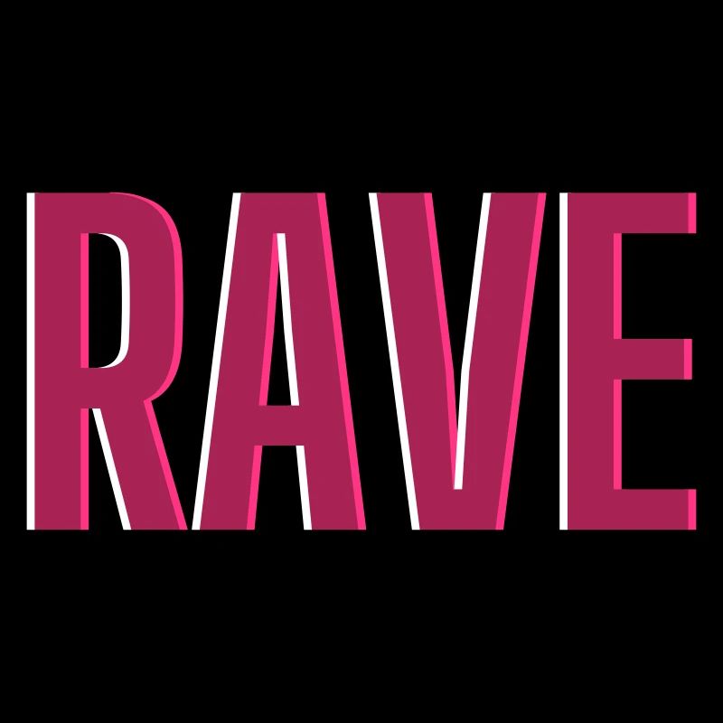 Rave