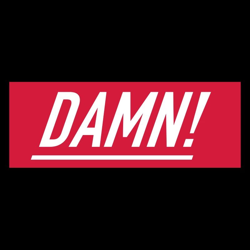 damn!