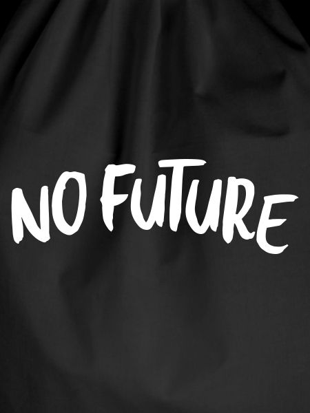 No Future