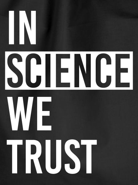 In Science we trust