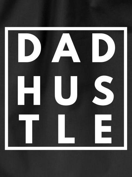 Dad Hustle