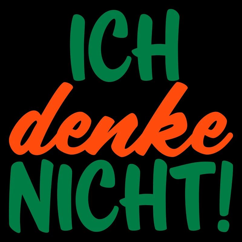Ich denke nicht