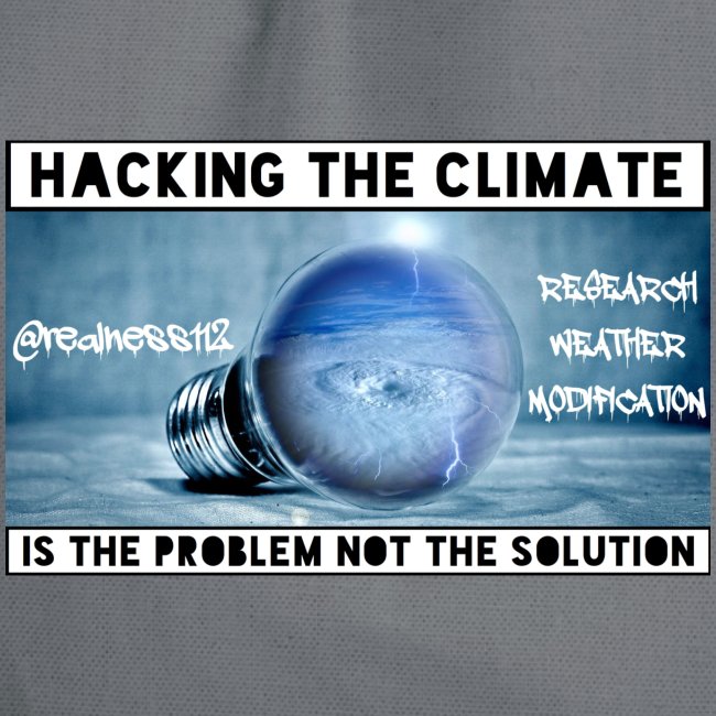 Hacking The Climate! Truth T-Shirts! #Climate #SRM