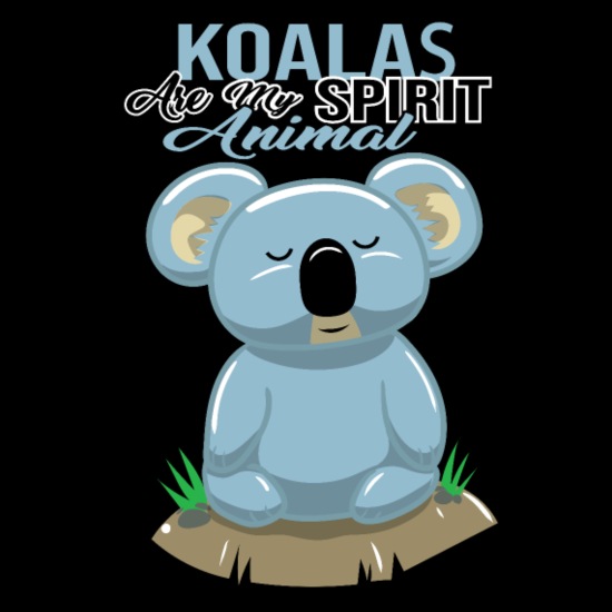 Koalas Are My Spirit Animal - Cute Australian' Drawstring Bag | Spreadshirt