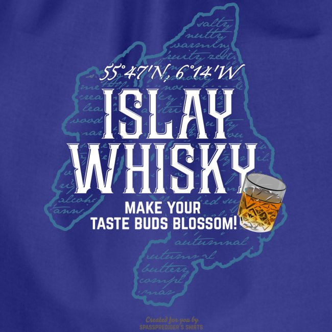 Whisky Spruch Islay - Make Your Taste Buds Blossom